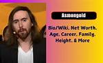 Asmongold Wiki, Biography, Height, Weight, Net Worth, Age, Who, Instagram