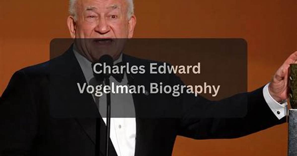 Charles Edward Vogelman Height, Weight, Net Worth, Age, Birthday, Wikipedia, Who, Nationality, Biography