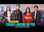 Crash Landing on Your’ Season 2 Release Date, Recap, Cast, Review, Plot, Spoilers, Streaming, Schedule & Where to Watch? - Sarkariresult