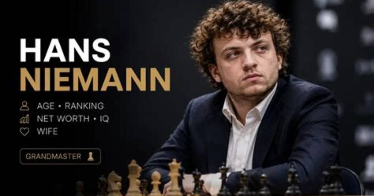 Hans Niemann Wife and Net Worth: Chess Player Admits Cheating!
