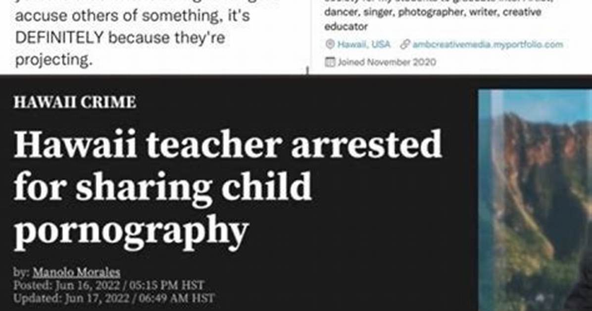 Hawai Teacher Alden Bunag Arrested for Dispensing Elicit Video of a Child