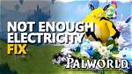 How to Fix / Solve Palworld Not Enough Electricity - Sarkariresult