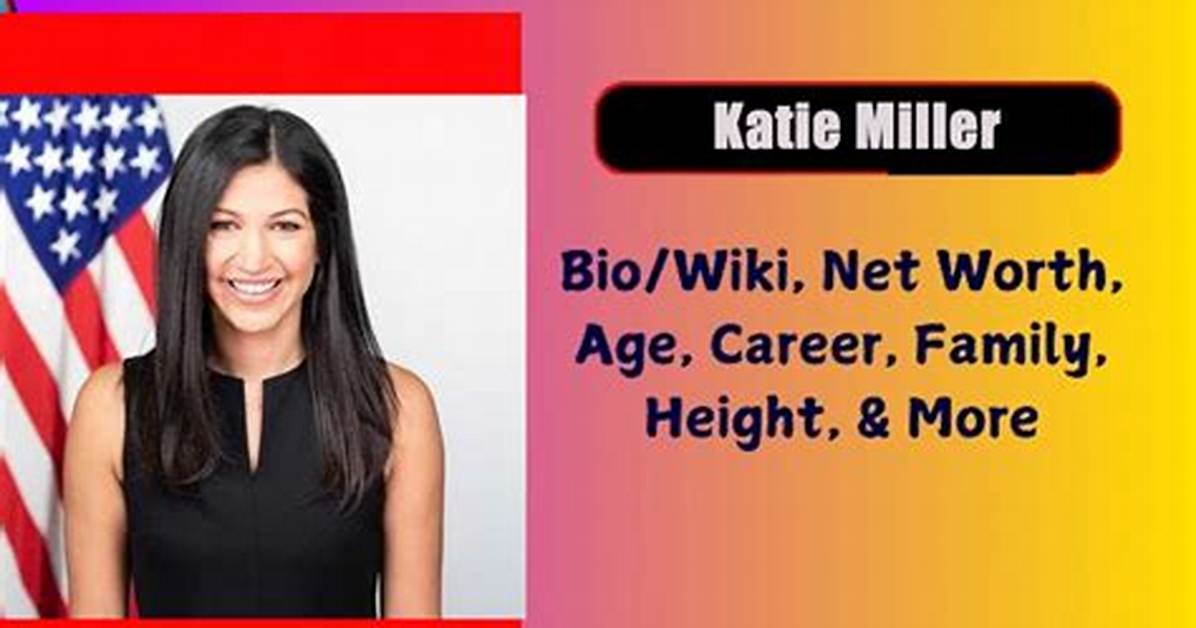 Katie Miller Height, Weight, Net Worth, Age, Birthday, Wikipedia, Who, Instagram, Biography