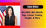 Katie Miller Height, Weight, Net Worth, Age, Birthday, Wikipedia, Who, Instagram, Biography