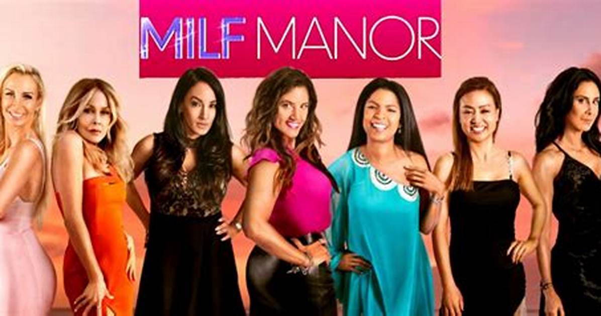 Milf Manor Season 1 Episode 6 Release Date, Air Time and Plot