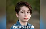 Paxton Booth Age, Wiki, Biography, Height, Birthday, Instagram