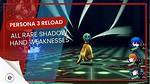 Persona 3 Reload: Rare Shadows Weaknesses and Locations - Sarkariresult