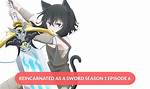Reincarnated as a Sword Episode 6 Release Date: the Greater Demon Was a Cheater