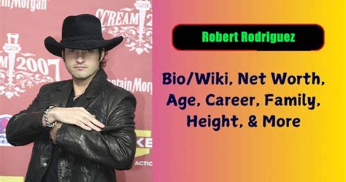 Robert Rodriguez Height, Weight, Net Worth, Age, Birthday, Wikipedia, Who, Nationality, Biography
