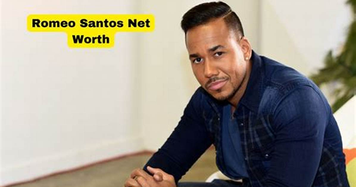 Romeo Santos Net Worth