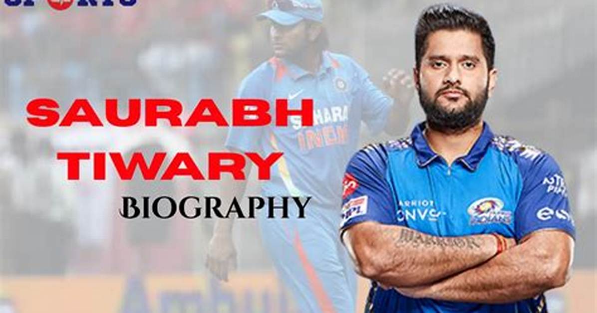Saurabh Tiwary Net Worth: Details About Ipl, Income, Assets, Age, Career - Sarkariresult