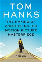 Tom Hanks Writes First Novel Inspired by ‘Important Lessons’ from His Hollywood Experiences