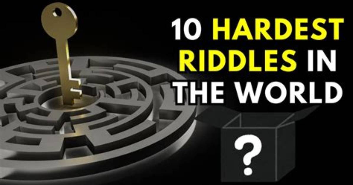 Top 10 Hardest Riddles Ever - Sarkariresult