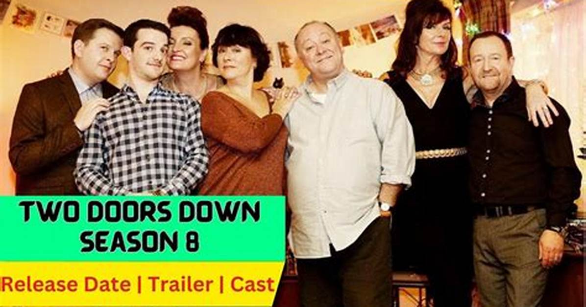 Two Doors Down Season 8 Release Date: Recap, Cast, Review, Spoilers, Streaming, Schedule & Where to Watch? Two Doors Down Season 8 Release Datetwo Doors Down Season 8 Release Date: Recap, Cast, Review, Spoilers, Streaming, Schedule & Where to Watch? - Sarkariresult