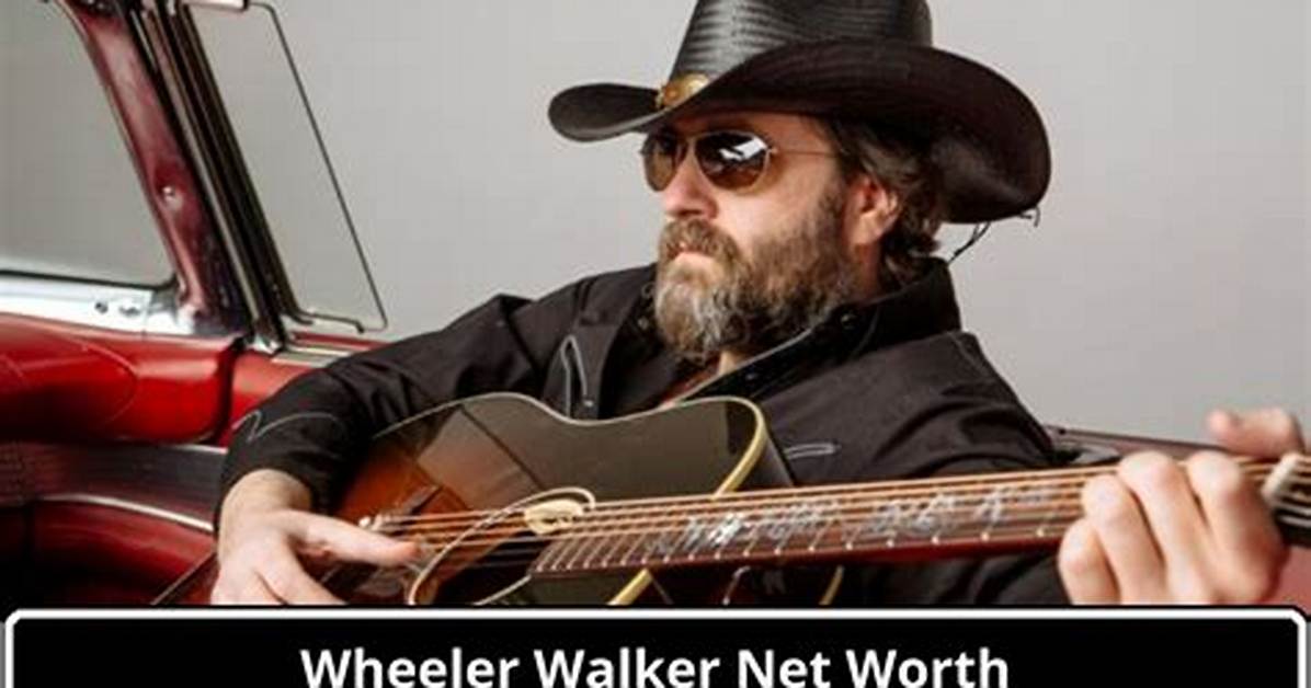 Wheeler Walker Jr Net Worth, Age, Birthday, Wikipedia, Who, Nationality, Biography